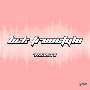 B2K FREESTYLE (Explicit)