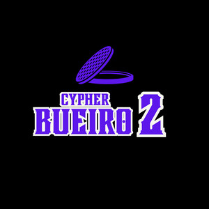 Cypher Bueiro 2 (Explicit)