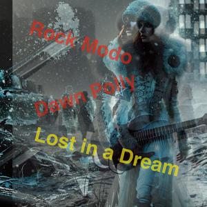 Lost in a dream (feat. Dawn Polly)