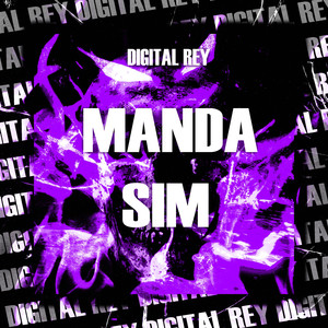 MANDA SIM (Explicit)