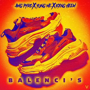 Balencis (feat. Yung Me & Kxng Heem) (Explicit)