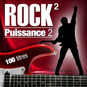 Rock Puissance 2 (100 titres)