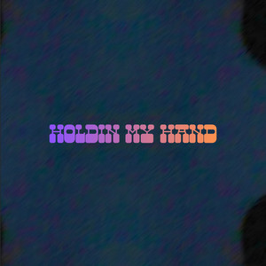 Holdin my Hand (Explicit)