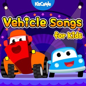 Vehicle Songs for Kids