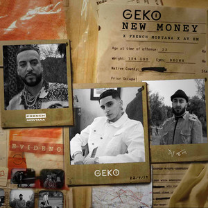 New Money (Geko x French Montana x Ay Em) [Explicit]