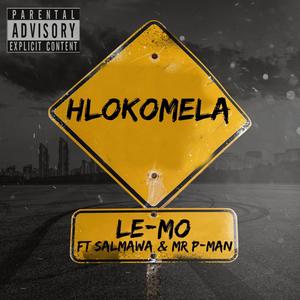 Hlokomela (feat. Salmawa & Mr P-Man)