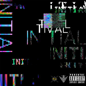 I.N.I.T.I.A.L (Explicit)