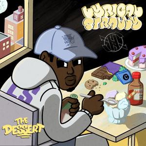 The Dessert (Explicit)