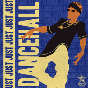 Just Dancehall 2 (Explicit)