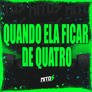 Quando Ela Ficar De Quatro (Explicit)