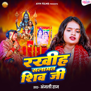 Rakhih Salamat Shiv Ji