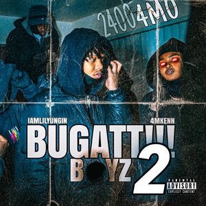 BUGATTI BOYZ 2 FT 4MKEN (Explicit)