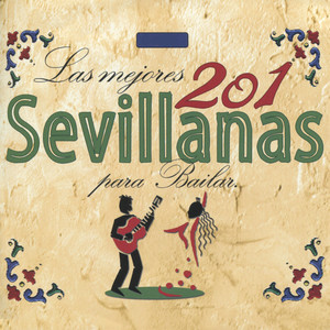 Las Mejores 201 Sevillanas para Bailar