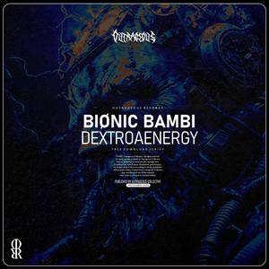 DEXTROAENERGY (feat. BIØNIC BAMBĪ)