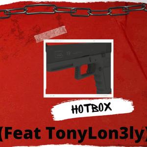 Hotbox (feat. Tony Lon3ly) [Explicit]