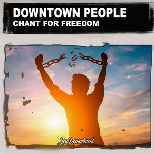 Chant for Freedom (Nu Ground Foundation Mixes)