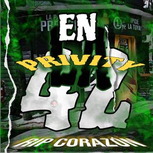 PRIVITY EN LA 42 (feat. CORAZON RD) [Explicit]