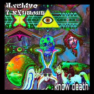 KNOW DEATH (Explicit)