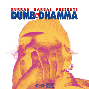 Dumb & Dhamma (Explicit)