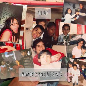 Memories and Blessings (Explicit)