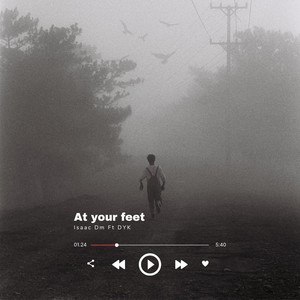 At Your Feet (feat. Dyk)