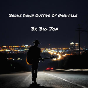 Broke Down Outside Of Nashville