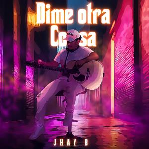 DIME OTRA COSA (Explicit)