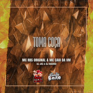 Toma Coça (Explicit)