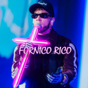 Fornico Rico (Explicit)