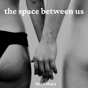 the space between us