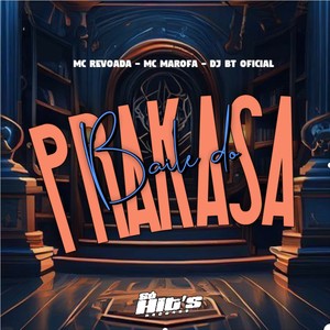 Baile do Prakasa (Explicit)