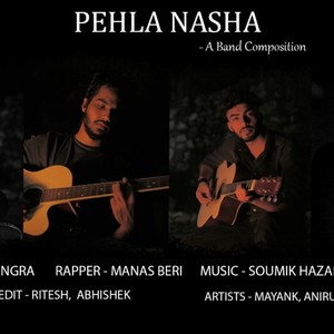 Pehla Nasha a Band Composition (feat. Manas Beri)