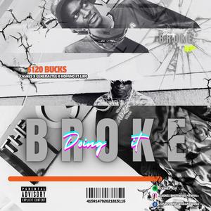 120 Bucks (feat. Kopano Shai, Generaltee & Liro) (Explicit)