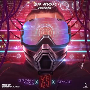 VS.DJ Space (Explicit)