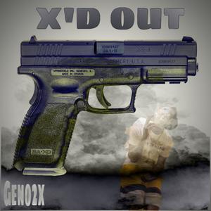 X'd Out (Explicit)