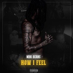 HOW I FEEL (Explicit)