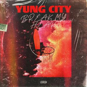 Break my Heart! (Explicit)