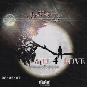 All 4 Love (The Mixtape) [Explicit]