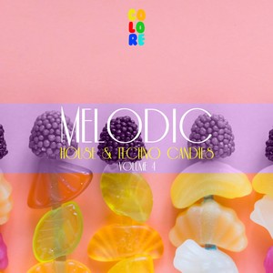 Melodic House & Techno Candies, Vol. 4