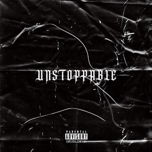 Unstoppable (Explicit)