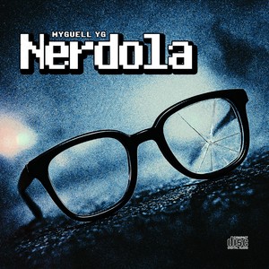 Nerdola (Explicit)