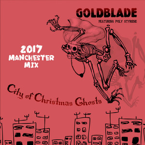 City of Christmas Ghosts (2017 Manchester Mix)