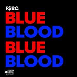 Blue Blood (feat. Drako Mafia) (Explicit)