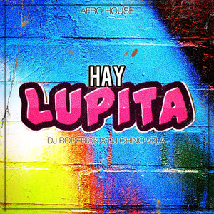 Hay Lupita (Afro House Remix)