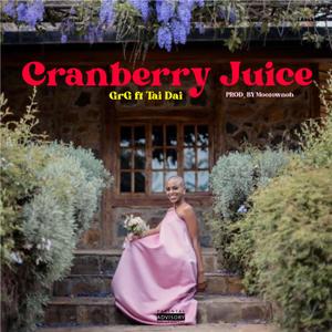 Cranberry Juice (feat. Tai Dai) (Explicit)