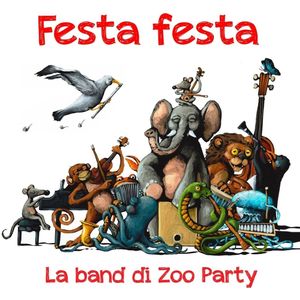 Festa Festa (Happy Birthday Zoo Party)