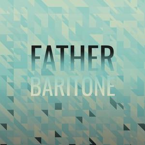 Father Baritone