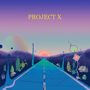 Project X (Explicit)