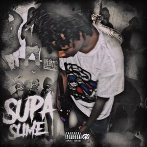 Supa slime (Explicit)