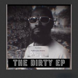 The Dirty EP (Explicit)